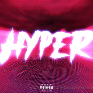 Hyper (Explicit)
