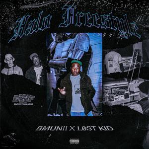 Halo Freestyle (feat. Bmunii) (Explicit)