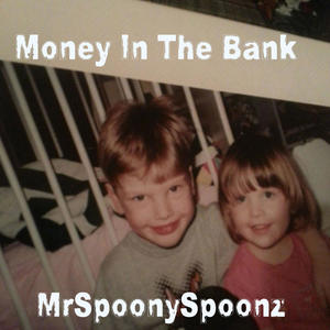 Money In The Bank (Explicit)