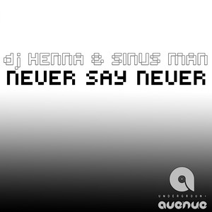 Never Say Never