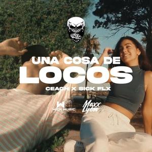 Una Cosa de Locos