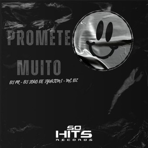 Promete Muito (Explicit)