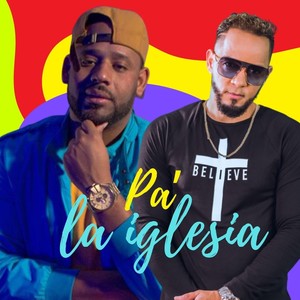 Pa' la Iglesia (feat. Albert Miliano)