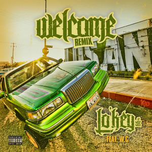 Welcome (Remix) [Explicit]