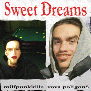 Sweet Dreams (Explicit)