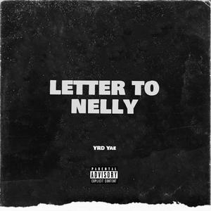 letter to nelly (Explicit)