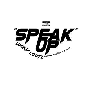 Speak Up (Explicit)