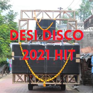 DESI DISCO 2021 HIT