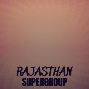 Rajasthan Supergroup