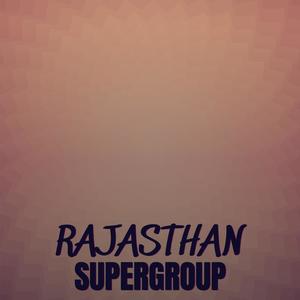 Rajasthan Supergroup