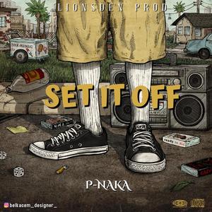 Set It Off (Explicit)