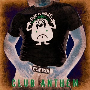 Put Your Hands Up(Club Anthem)