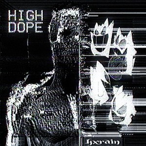 High Dope (Explicit)