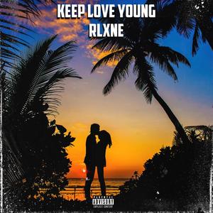 Keep Love Young