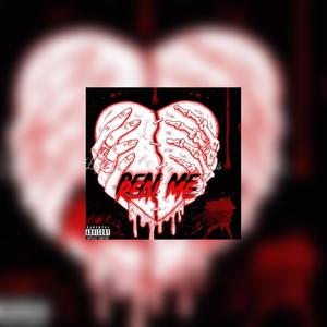Real me (Explicit)