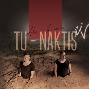 Tu - Naktis (Explicit)