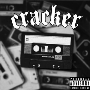 cracker (Explicit)