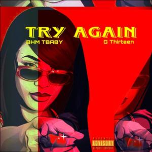 Try Again (feat. Tbaby) [Explicit]