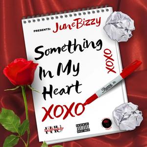 Something In My Heart (Explicit)