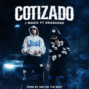 Cotizado (feat. Drago200 & Dbs) (Explicit)