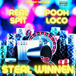 Steal Winnen (feat. Pooh Loco) [Explicit]