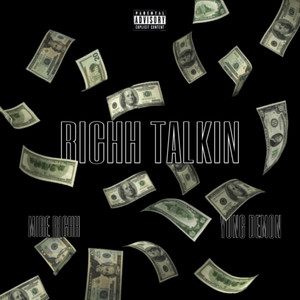 Richh Talkin (Explicit)