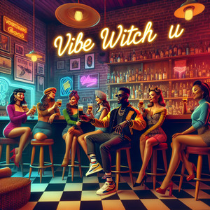 Vibe Withcu (Explicit)