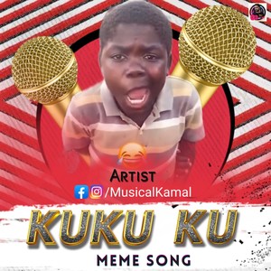 KuKu Ku Ku (Meme Song) (Explicit)