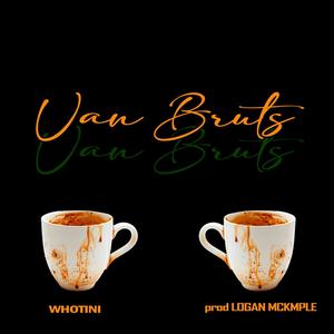 VAN BRUTS (feat. Logan Mc Kmple)