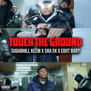 Touch The Ground (Explicit)