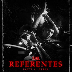 Referentes (feat. yupac) [Explicit]