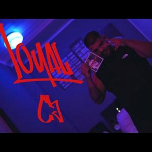 Loyal (Explicit)
