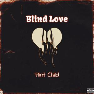 Blind Love (Explicit)