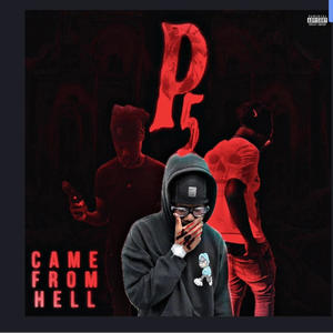 Came From Hell (Explicit)