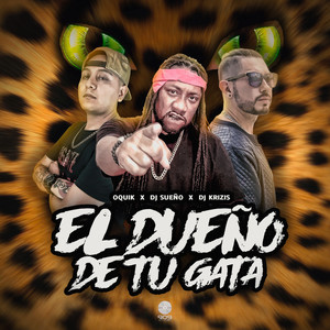 El Dueño de Tu Gata (Explicit)