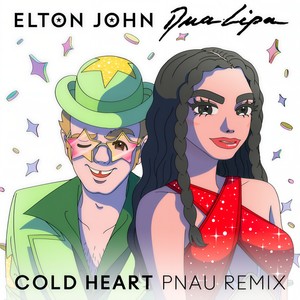 Cold Heart (Pnau Remix) - Elton John、Dua Lipa封面