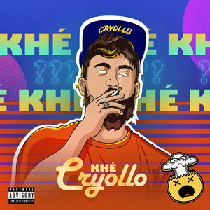 Khé? (Explicit)