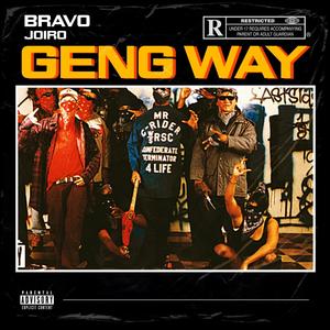 Geng Way (feat. JoiRo) [Explicit]