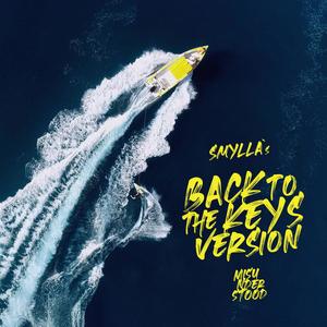 Misunderstood (Smylla Remix Back to the Keys Extended Version)