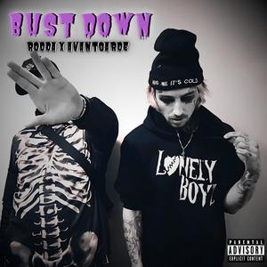 BUST DOWN (feat. AvantGardeXo) [Explicit]