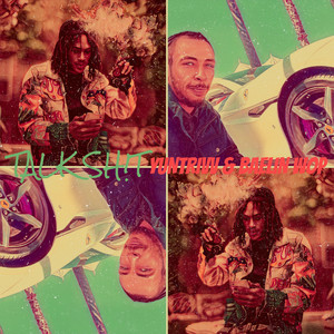 Talk Sh!T (Explicit)