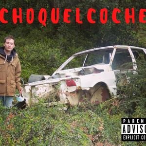 Choquelcoche (Explicit)