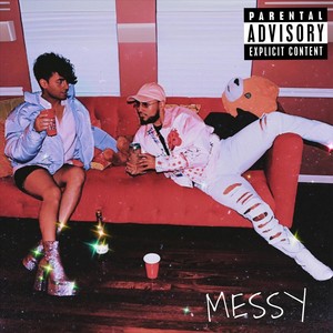 MESSY (Explicit)