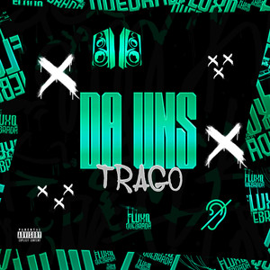 DA UNS TRAGO (Explicit)