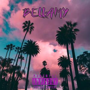 Bellamy (Explicit)