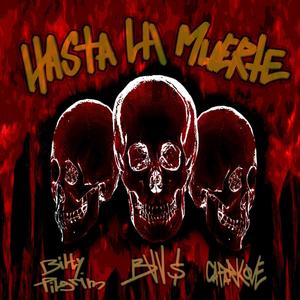 HASTA LA MUERTE (feat. caparkove & BVV$) [Explicit]