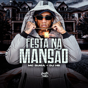 Festa na Mansão (Explicit)