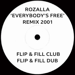 Everybody's Free (Remix 2001)