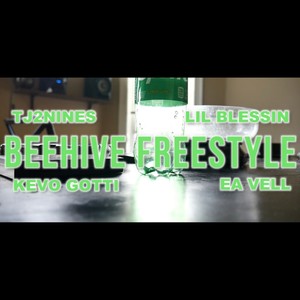 Beehive Freestyle (feat. Lil Blessin & EA Vell) [Explicit]