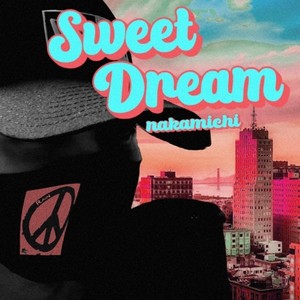 Sweet Dream (Explicit)